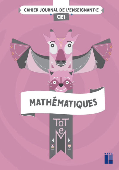 Totem Mathématiques CE1 - Cahier journal + Ressources numériques