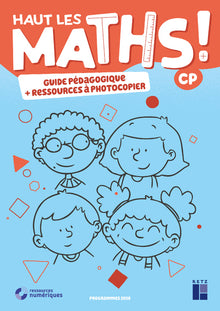 Haut les maths CP - Guide pédagogique + ressources à photocopier