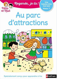 Une histoire à lire tout seul : Au parc d'attractions - Niveau 1
