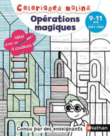 Coloriages malins - Opérations magiques CM1-CM2
