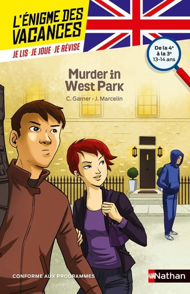 L'énigme des vacances de la 4ème à la 3ème - Murder in West Park