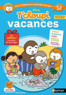 Cahier de vacances T'choupi - j'entre en Grande Section - maternelle 4/5 ans