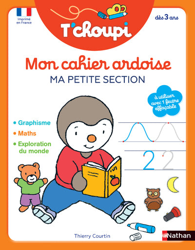 T'choupi Mon cahier ardoise effaçable - Ma petite section
