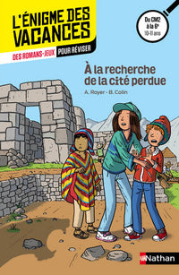 Enigme des vacances : A la recherche de la cité perdue CM2/6e