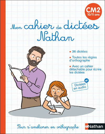 Mon cahier de dictées Nathan CM2