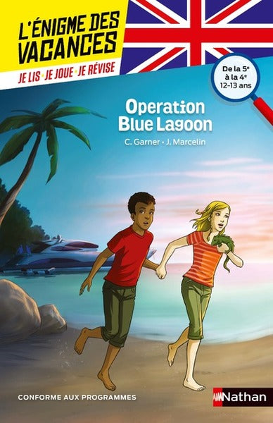 L'énigme des vacances de la 5ème à la 4ème - Opération Blue Lagon