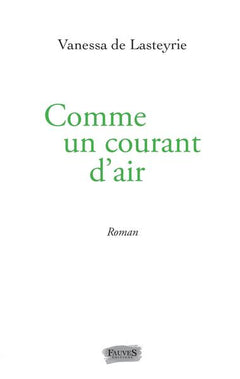 Comme un courant d'air