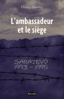 L'ambassadeur et le siège