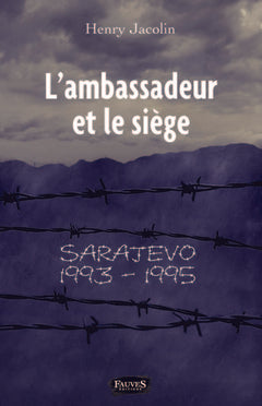 L'ambassadeur et le siège