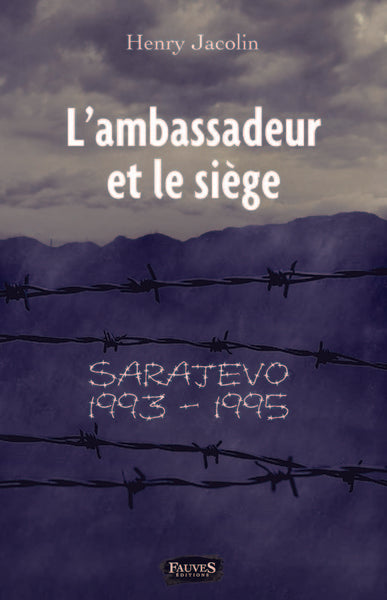 L'ambassadeur et le siège