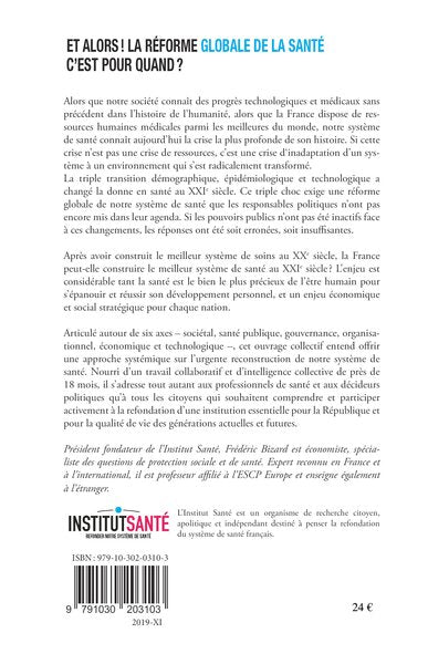 Et alors ! La réforme globale de la santé c'est pour quand ?