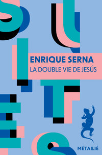 La double vie de Jésus