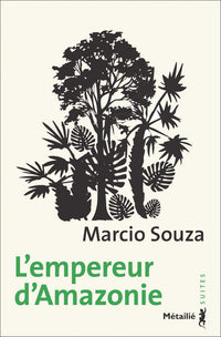 L'empereur d'Amazonie