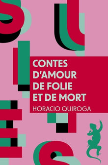 Contes d'amour de folie et mort