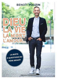 Dieu, la vie, la mort, l'amour...