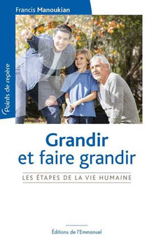 grandir et faire grandir