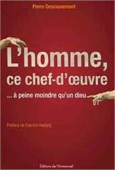 L'homme, ce chef-d'oeuvre