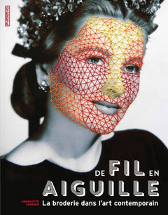 DE FIL EN AIGUILLE - LA BRODER