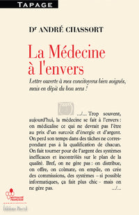 Medecine a l'envers (La)