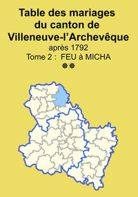 Les mariages du canton de Villeneuve-l'Archevêque (après 1792) tome 2