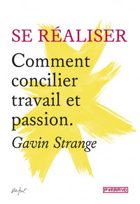 SE REALISER - COMMENT CONCILIE