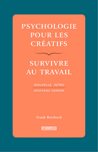 PSYCHOLOGIE POUR LES CREATIFS