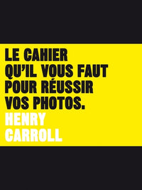 LE CAHIER QU'IL VOUS FAUT POUR
