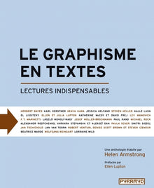 Le graphisme en textes: Lectures indispensables
