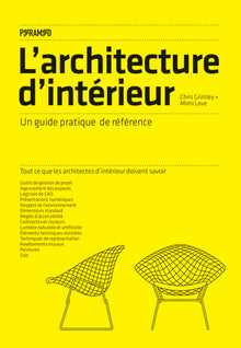 L'architecture d'intérieur - Un guide pratique de référence