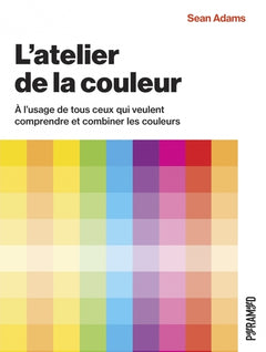 L'ATELIER DE LA COULEUR - A L'