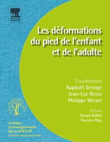 Les déformations du pied de l'enfant et de l'adulte