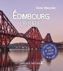Edimbourg l'essentiel