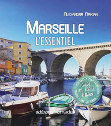Marseille, l'essentiel