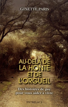 Au-delà de la honte et de l'orgueil
