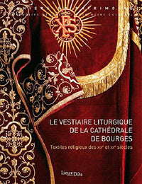 Vestiaire liturgique cathédrale Bourges