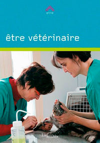 Être vétérinaire