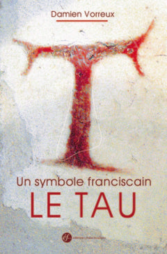 Un symbole franciscain nouvelle édition