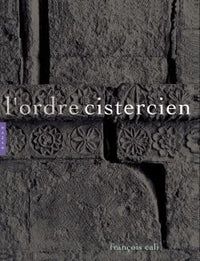 L'Ordre cistercien
