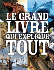 Le Grand livre qui explique tout