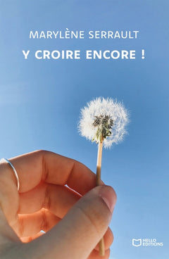 Y croire encore !