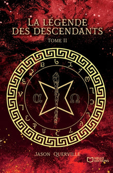 La légende des descendants - Tome II