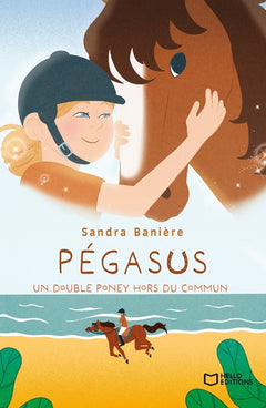 Pegasus - Un double poney hors du commun