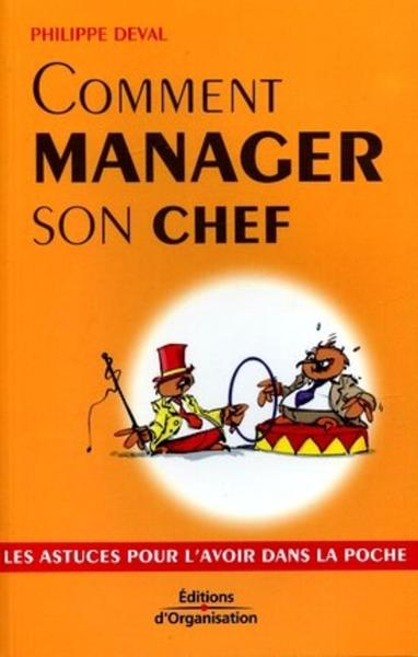 Comment manager son chef