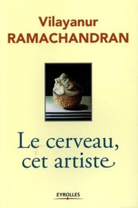 Le cerveau, cet artiste
