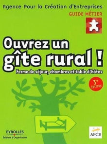 Ouvrez un gîte rural !