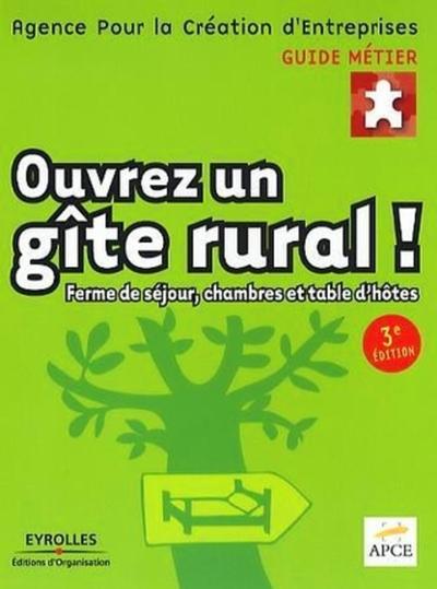 Ouvrez un gîte rural !