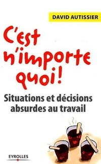 C'est n'importe quoi !