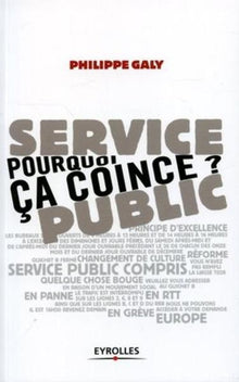 Service public : pourquoi ça coince ?