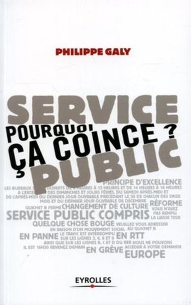 Service public : pourquoi ça coince ?