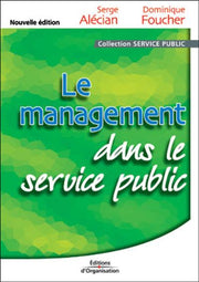 LE MANAGEMENT DANS LE SERVICE PUBLIC